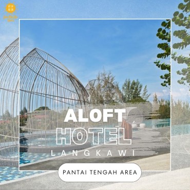 Aloft Hotels Langkawi